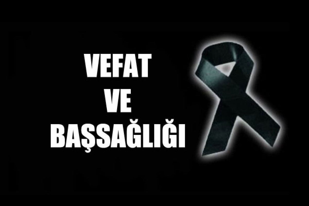 Vefat ve Başsağlığı